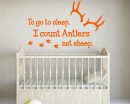 To Go To Sleep I Count Antlers Not Sheep To Go To Sleep I Count Antlers Not Sheep